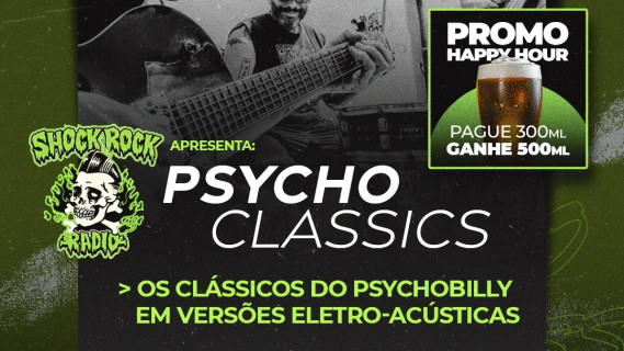 Shock Rock Apresenta "Psycho Classics"