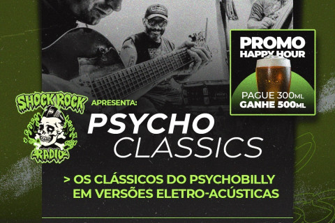 Shock Rock Apresenta "Psycho Classics"